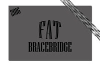 2016 Fat Bracebridge